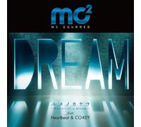 Mc2 Feat.Heartbeat & Co-Key - Yume No Kakera/Pieces of a Dre [Import]
