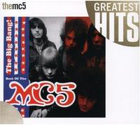 Mc5 - Big Bang: Best of the Mc5
