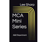 MCA Mini series: A&E Department (Mental Capacity Act Mini Series)