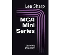 MCA Mini Series: Learning Disability