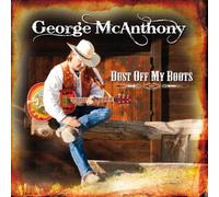Mcanthony,George - Dust Off My Boots