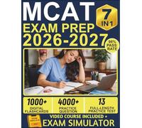 MCAT COMPLETE EXAM PREP 2026-2027: 13 Full-Length Practice Tests, 4000+ Questions, High-Yield Content Review, and Lifetime Access to Our Official E-Learning Platform for Medical School Success