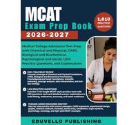 MCAT EXAM Prep Book 2026-2027: Medical College Admission Test Prep with Chemical and Physical, CARS, Biological and Biochemical, Psychological and Social, 1,610 Practice Questions, and Explanations