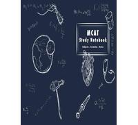 MCAT Study Notebook: The MCAT Prep Strategy Notebook for Pre-Med Students