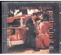 Mcbride, Christian - Gettin' to It