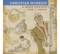 Mcbride, Christian - Kind of Brown [Vinilo]