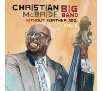 Mcbride, Christian - Without Further Ado, Vol. 1
