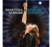 Mcbride, Martina - Live in Concert