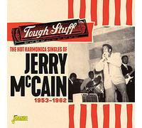 Mccain,Jerry - The Hot Harmonica Singles Of Jerry Mccain Tough Stuff 1953-1962