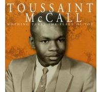 Mccall, Toussaint - Nothing Takes The Place of You