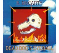Mccarty, K. - Dead Dog's Eyeball: Songs of Daniel Johnston