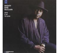 Mcclain,Mighty Sam - Give It Up to Love