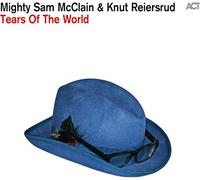 Mighty Sam McClain - Tears Of The World