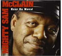 Mcclain, Sam -Mighty- - Keep on Moving