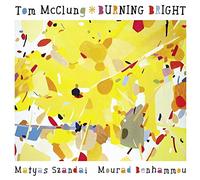 Mcclung, Tom - Burning Bright