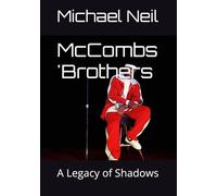 McCombs 'Brothers: A Legacy of Shadows (BOOK SAGA SERIES)
