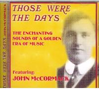 Mccormack, John - Those Were The Days