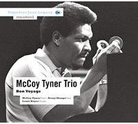McCoy Tyner, piano - McCoy Tyner Trio : Bon Voyage.