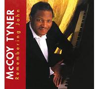 McCoy Tyner - Remembering John (Enja 50th Anniversary)