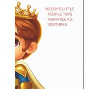 McCoy's Adventure With The Little People Toys