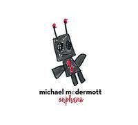 Mcdermott, Michael - Orphans