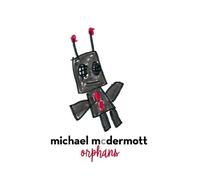 Mcdermott Michael - Orphans