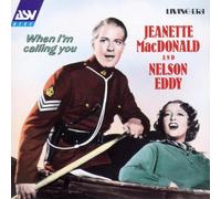 Mcdonald,Jeanette^Eddy,Nelson^Mcdonald,Jeanette^Eddy,Nelson - When I'M Calling You