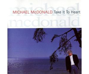 Mcdonald - Take It to Heart (Remastered)