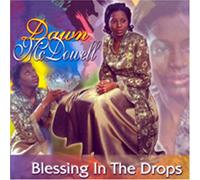 Mcdowell, Dawn - Blessing in The Drops
