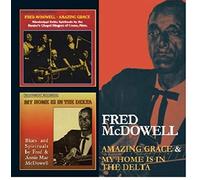 Mcdowell, Fred - Amazing Grace/My Home Is in the Delta