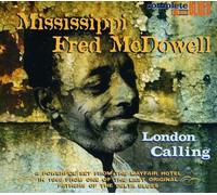 Mcdowell, Fred -Mississip - London Calling