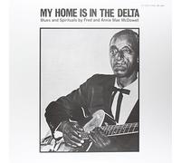 Mcdowell Fred - My Home Is in the Delta [Vinilo]