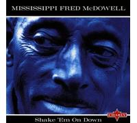 Mcdowell,Mississippi Fred - Shake 'em on Down [Import]