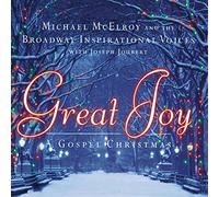 Mcelroy, Michael & the Broadway - Great Joy - a Gospel Christmas