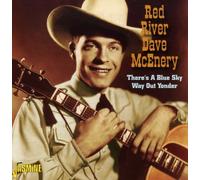 Red River Dave Mcenery - There's A Blue Sky Way Out Yonder