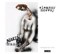Mcevoy, Eleanor - Naked Music