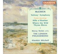McEwen: Solway Symphony, Hills o' Heather, Where the Wild Thyme Blows by Moray Welsh (1995-03-15)