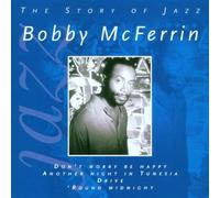 Mcferrin Bobby - Bobby Mcferrin Story of Jazz