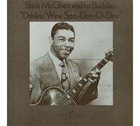 Mcghee, Stick - Drinkin' Wine Spo-Dee-O-Dee [Vinilo]