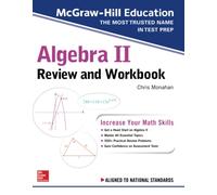 McGraw-Hill Education Algebra II Review and Workbook (TEST PREP)
