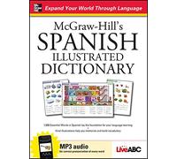 McGraw-Hill's Spanish Illustrated Dictionary (McGraw-Hill Dictionary Series) [Idioma Inglés]