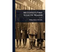 McGuffey's First Eclectic Reader