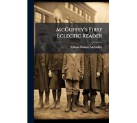 McGuffey's First Eclectic Reader