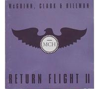 Mcguinn, Clark & Hillman - Return Flyte Vol. 2