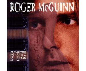Mcguinn,Roger - Born to Rock and Roll