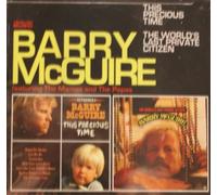 Mcguire,Barry - This Precious Time/The World's Last Private Citizen