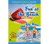 Macmillan Children S Readers: Fun At The Beach Level 2