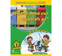 MCHR 3 Where Does Our Rubbish... New Ed (MAC Children Readers)