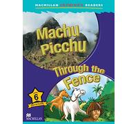 MCHR 6 Machu Picchu: Through Fence (int): Machu Picchu/Through the Fence: Level 6 - 9781405057257