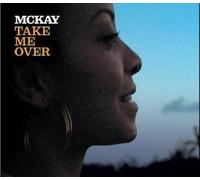 Mckay - Take Me Over [Import]